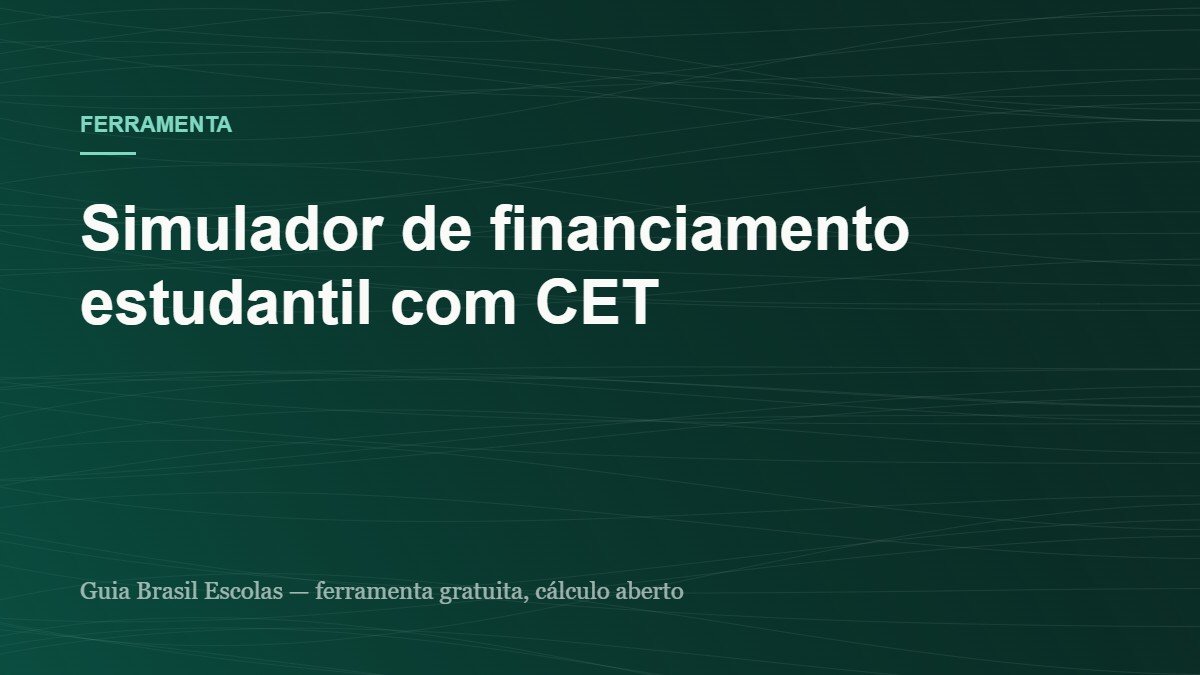 Capa da ferramenta: Simulador de financiamento estudantil com CET