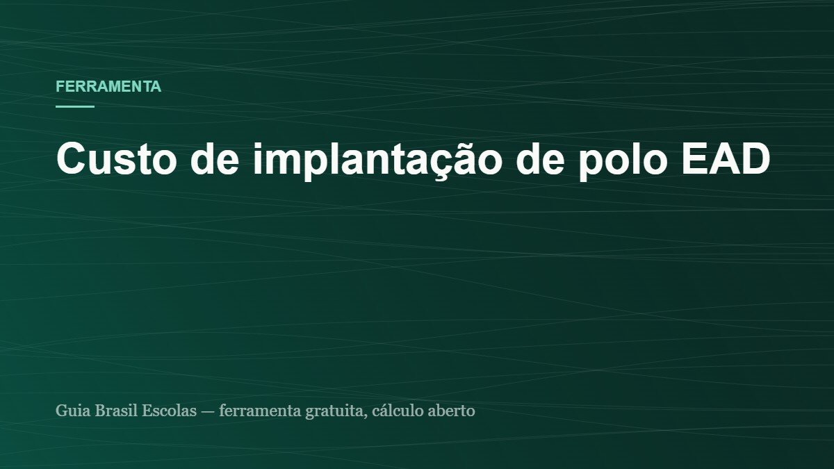 Capa da ferramenta: Custo de implantação de polo EAD